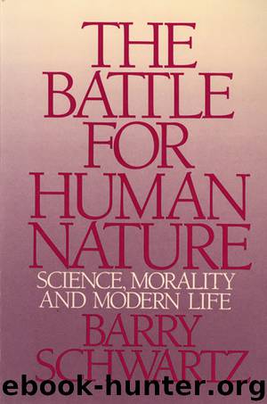The Battle for Human Nature by Barry Schwartz