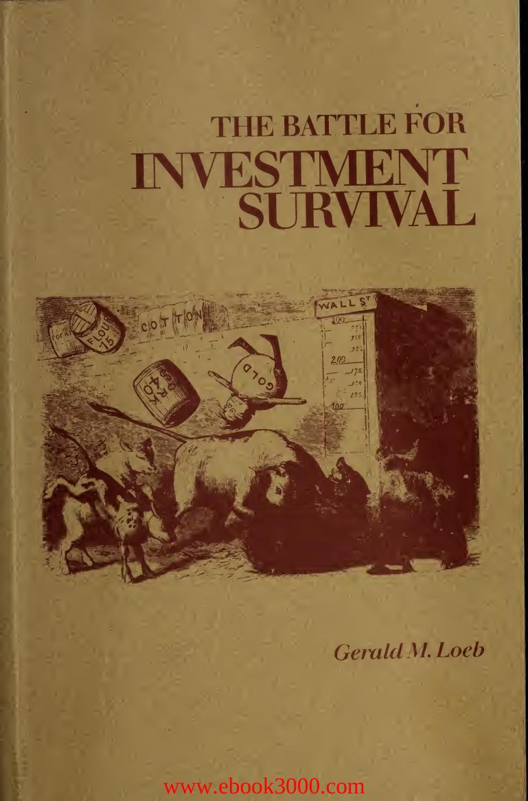 The Battle for Investment Survival by Unknow