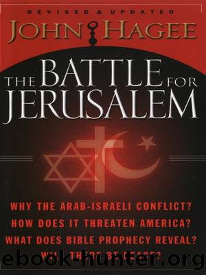 The Battle for Jerusalem by John Hagee