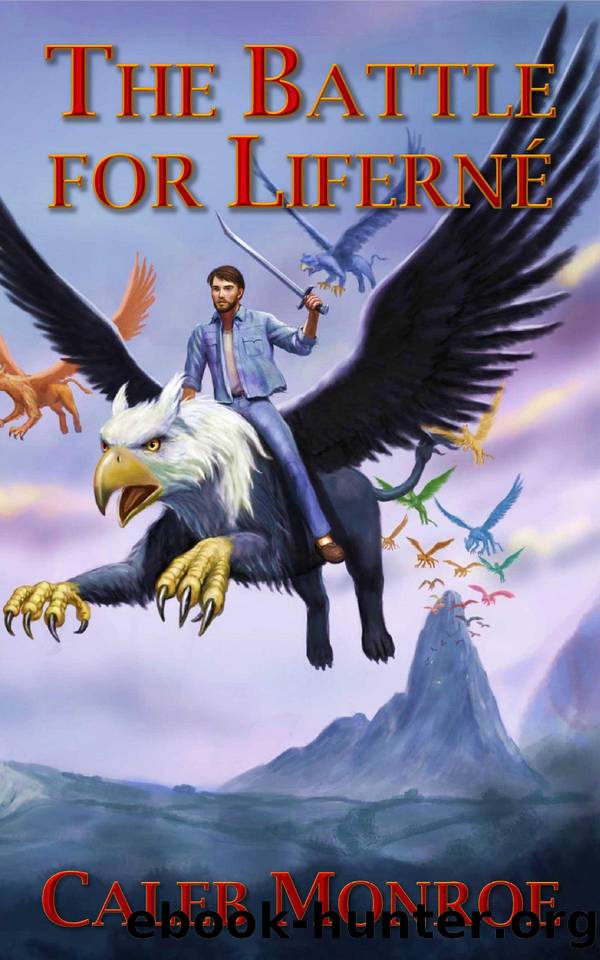 The Battle for LifernÃ© by Caleb Monroe