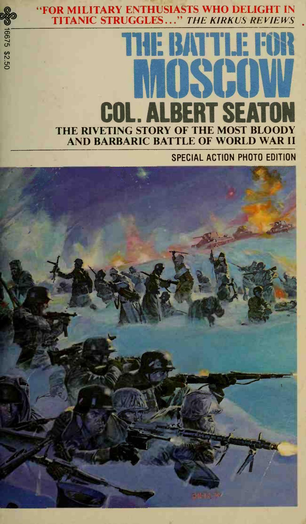 The Battle for Moscow by Albert Seaton