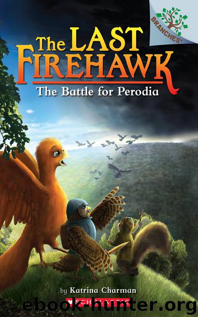 The Battle for Perodia: A Branches Book (The Last Firehawk #6) by Katrina Charman
