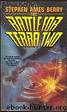 The Battle for Terra Two by Stephen Ames Berry