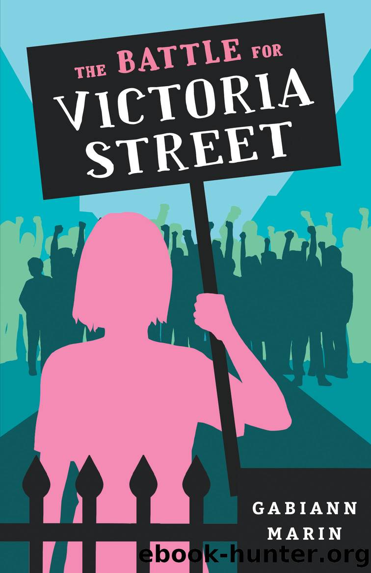 The Battle for Victoria Street by Gabiann Marin