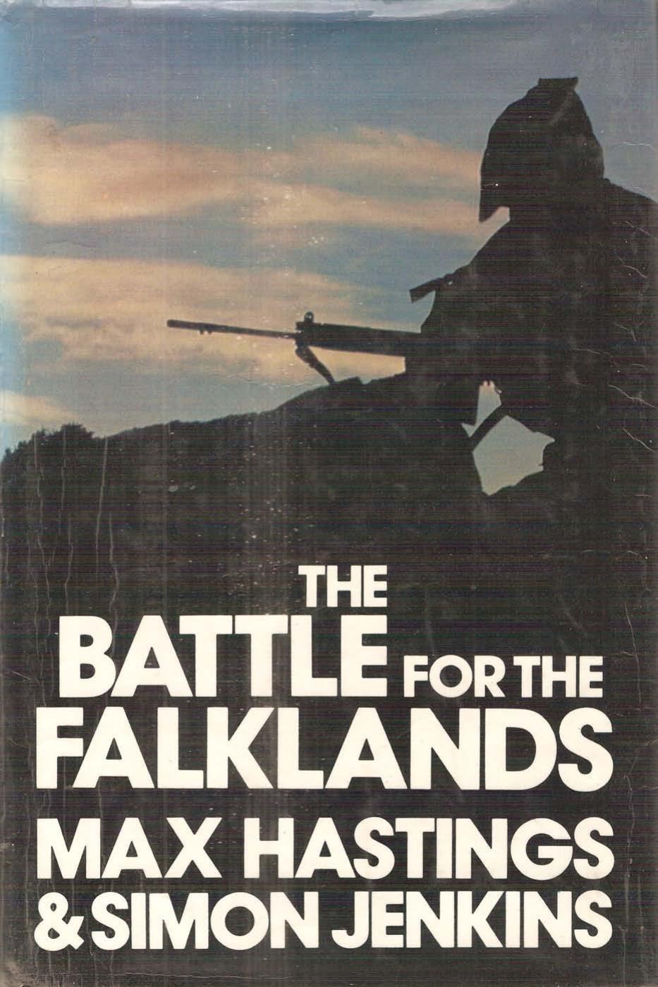 The Battle for the Falklands by Max Hastings & Simon Jenkins