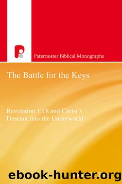 The Battle for the Keys by Bass Justin W.;