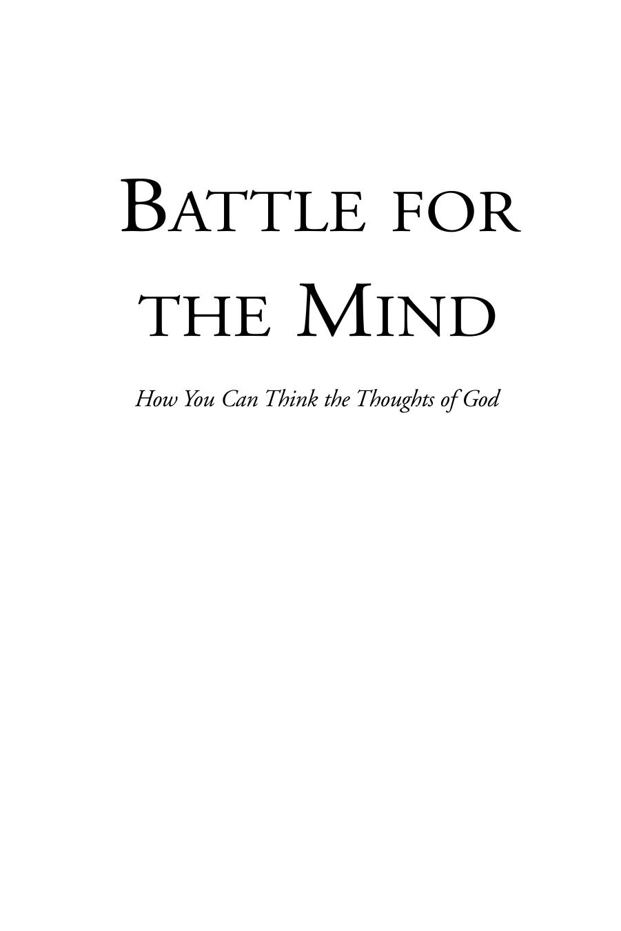 The Battle for the Mind: How You Can Think the Thoughts of God by Noel Jones