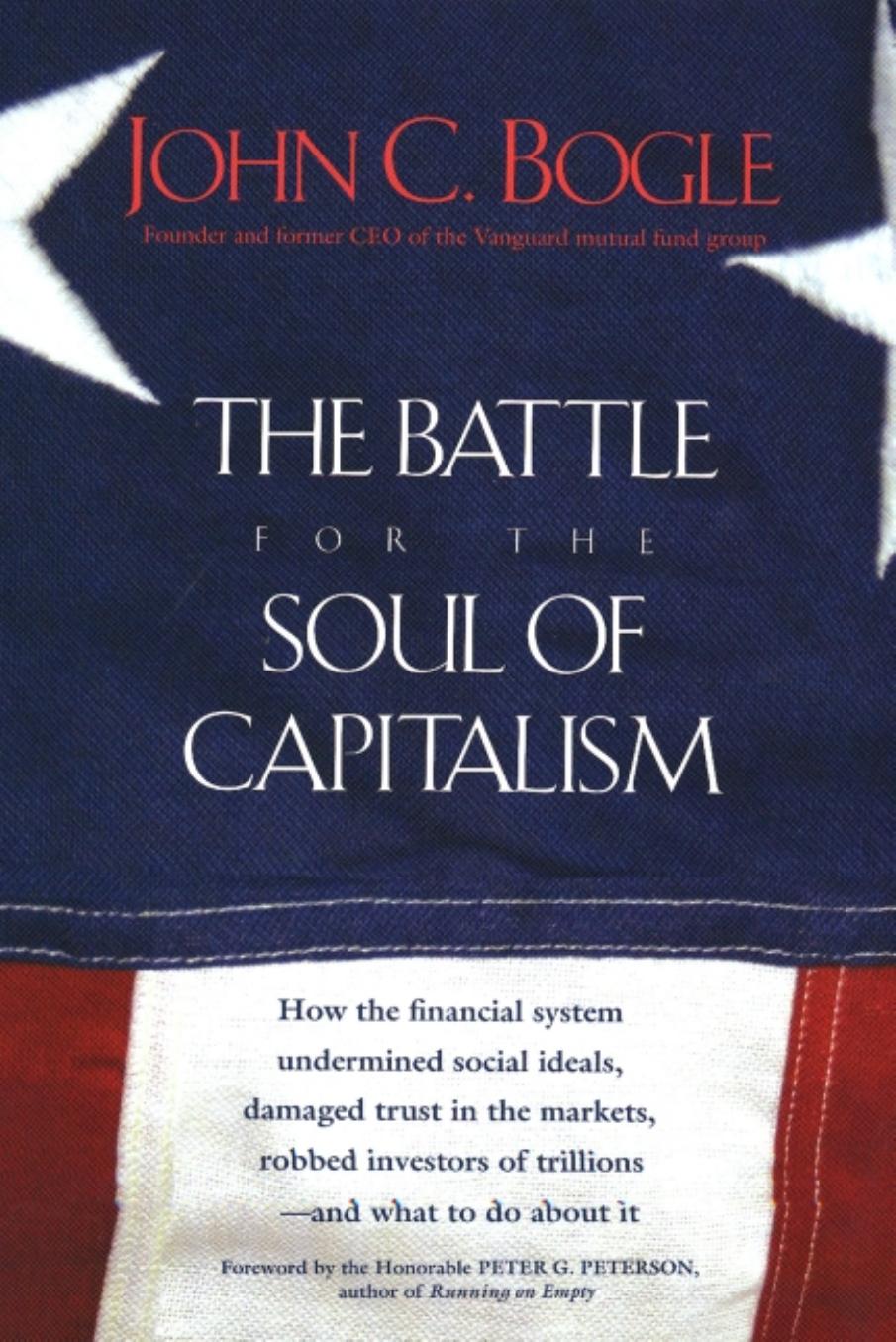 The Battle for the Soul of Capitalism by John C. Bogle