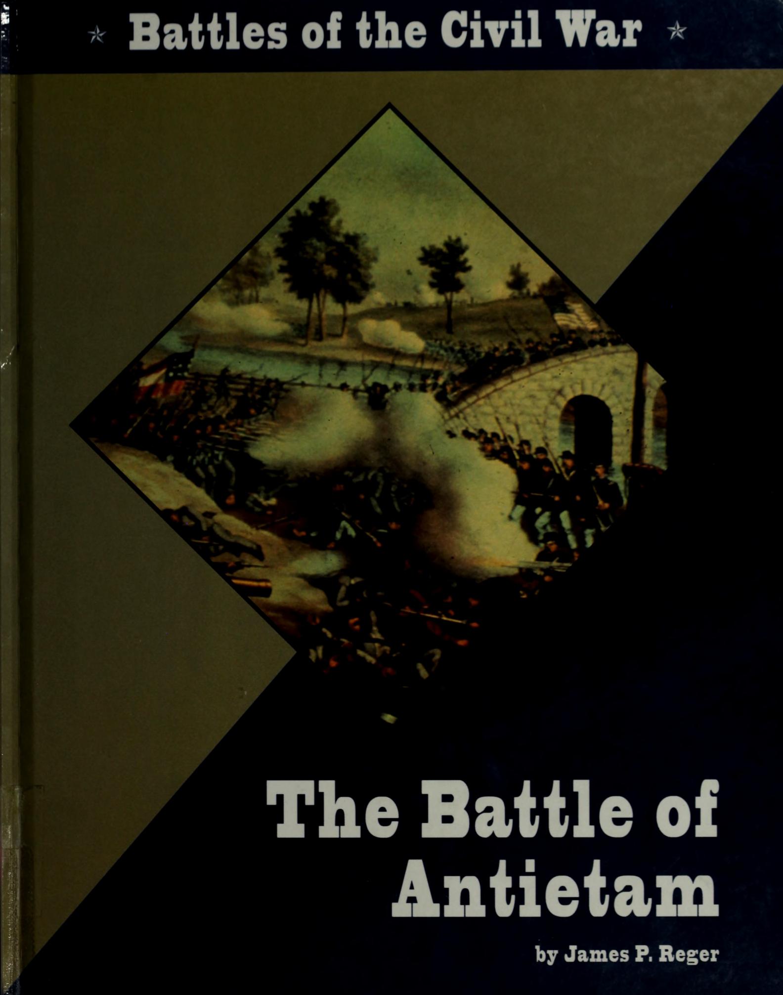 The Battle of Antietam (Battles of the Civil War) by Unknown