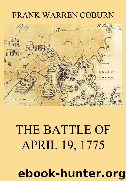 The Battle of April 19, 1775 by Frank Warren Coburn