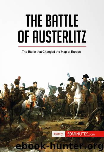 The Battle of Austerlitz by 50Minutes.com