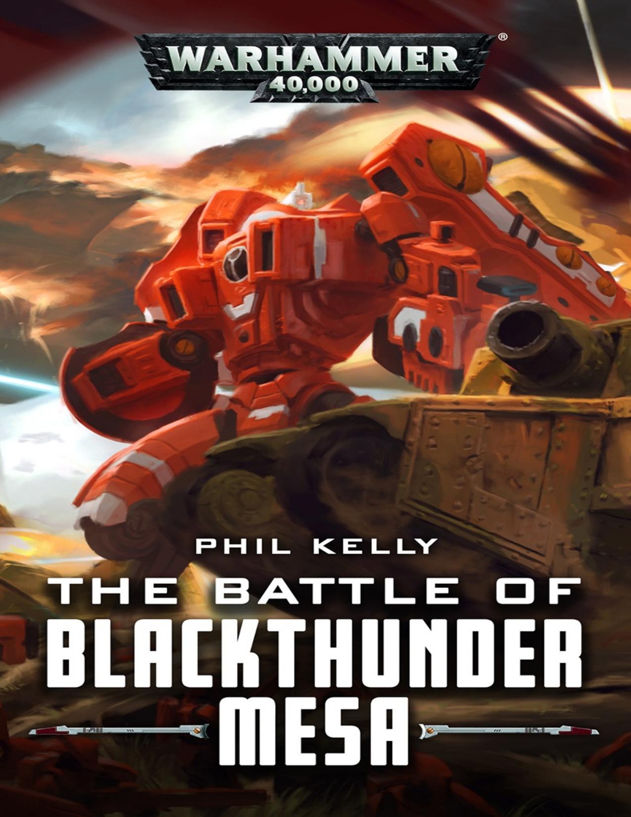 The Battle of Blackthunder Mesa by Phil Kelly
