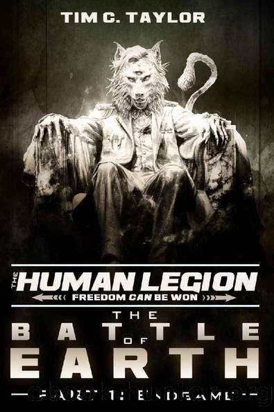 The Battle of Earth Part1: Endgame (The Human Legion Book 6) by Tim C. Taylor