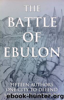 The Battle of Ebulon by Shane Porteous