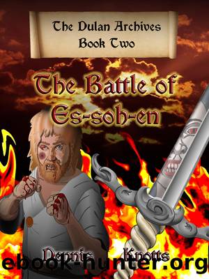 The Battle of Es-soh-en by Dennis Knotts