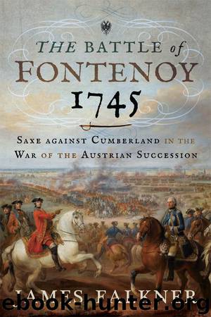 The Battle of Fontenoy 1745 by James Falkner