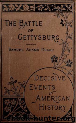 The Battle of Gettysburg 1863 by Samuel Adams Drake