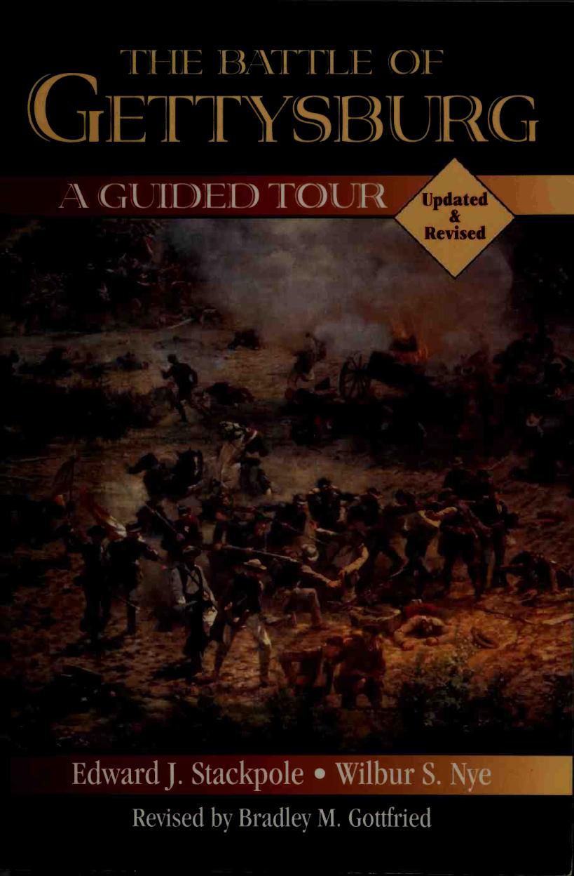 The Battle of Gettysburg by A Guided Tour