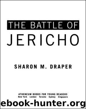 The Battle of Jericho (The Jericho Trilogy) by Draper Sharon M
