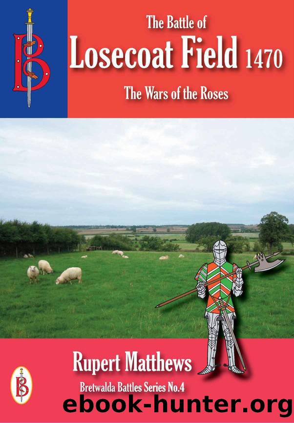 The Battle of Losecoat Field 1470 by Rupert Matthews