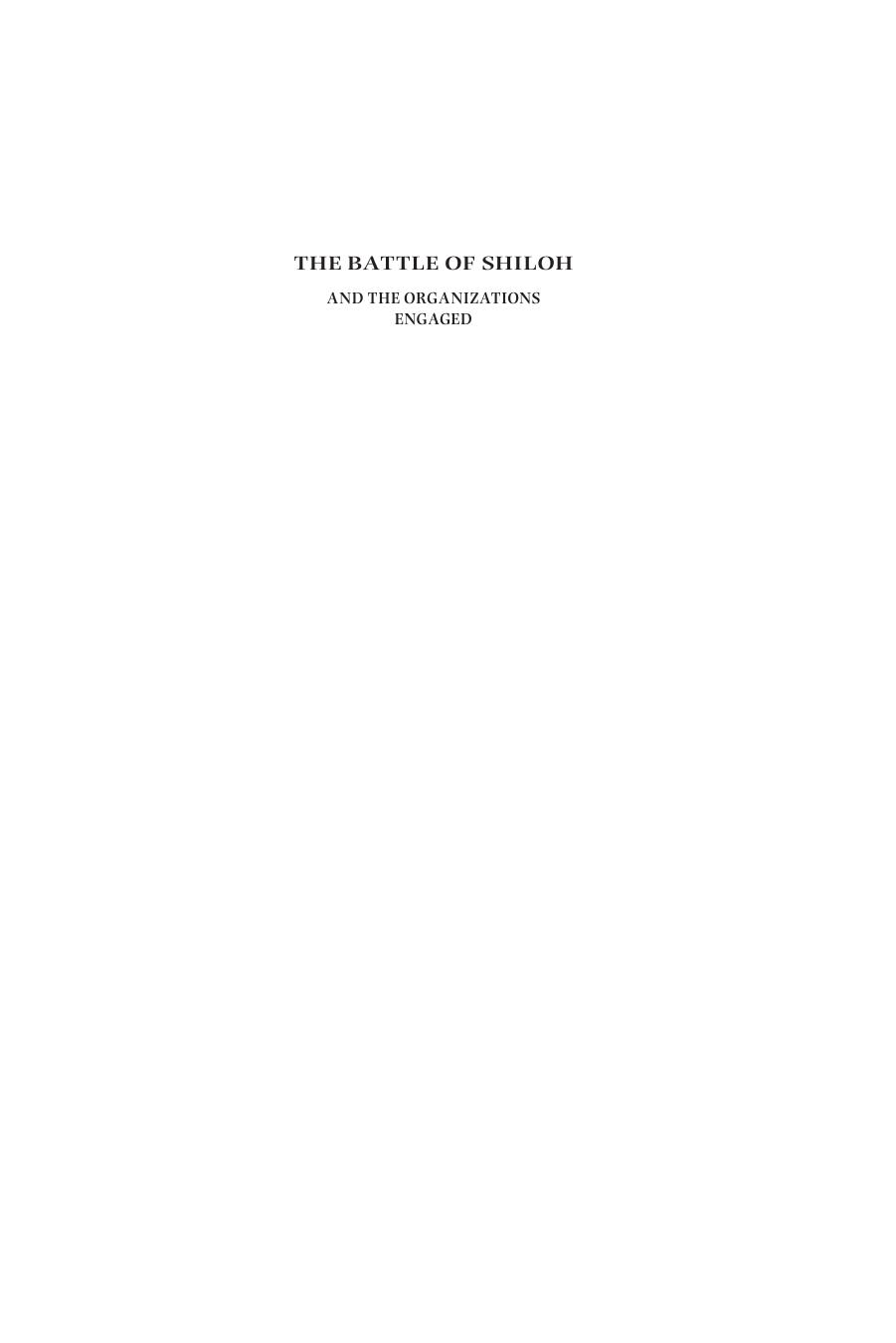 The Battle of Shiloh and the Organizations Engaged by David W. Reed