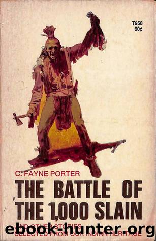 The Battle of the 1000 Slain (1967) by C Fayne Porter