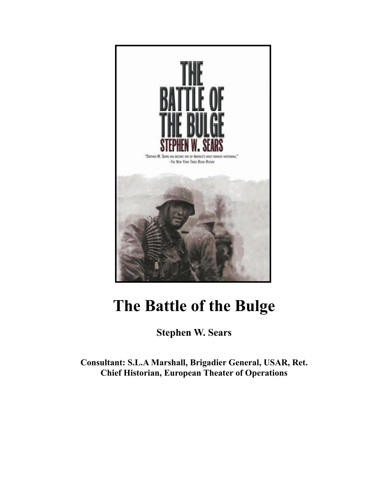 The Battle of the Bulge by Stephen W. Sears