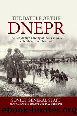 The Battle of the Dnepr by Harrison Richard W.;
