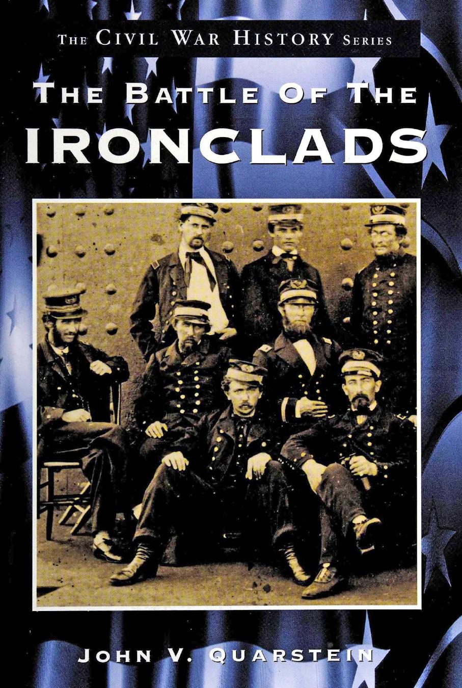 The Battle of the Ironclads (Civil War History Series) by Unknow