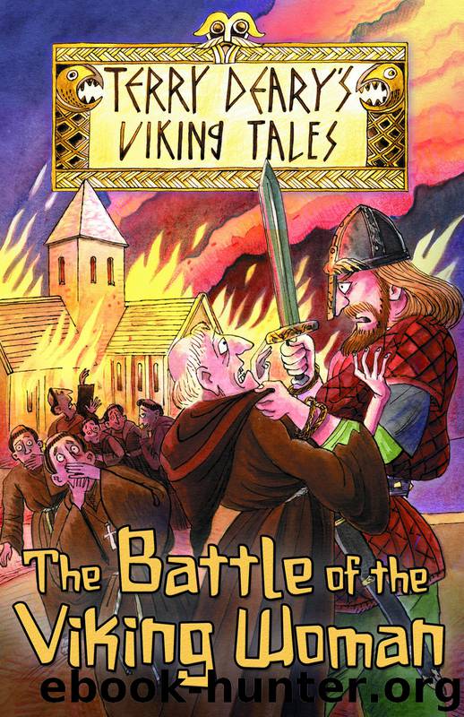 The Battle of the Viking Woman by Terry Deary