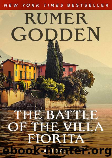 The Battle of the Villa Fiorita by Rumer Godden
