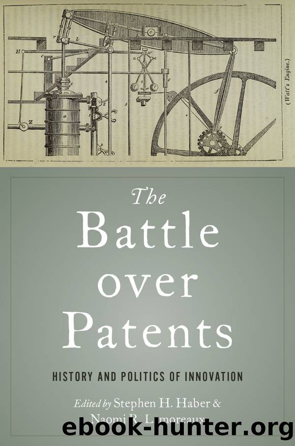 The Battle over Patents by Stephen H. Haber