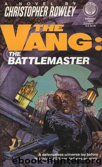 The Battlemaster by Christopher Rowley