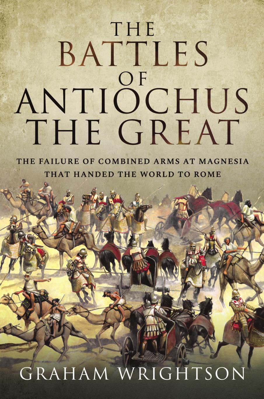 The Battles of Antiochus the Great by Graham Wrightson