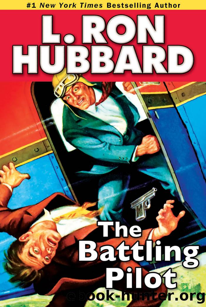 The Battling Pilot by L. Ron Hubbard