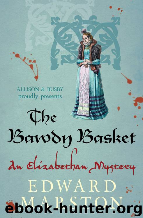 The Bawdy Basket by Edward Marston
