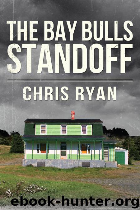 The Bay Bulls Standoff by Chris Ryan