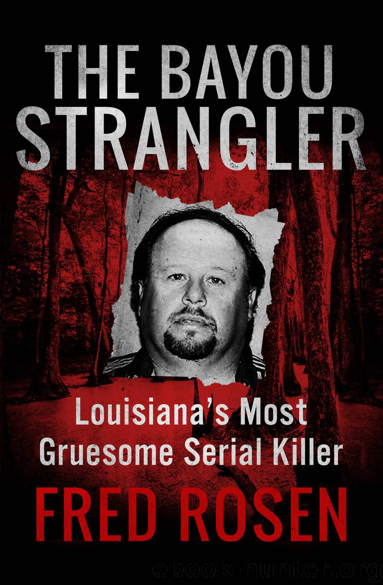 The Bayou Strangler by Fred Rosen