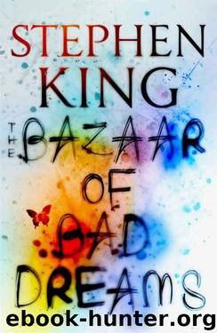The Bazaar of Bad Dreams by Stephen King