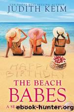 The Beach Babes by Judith Keim