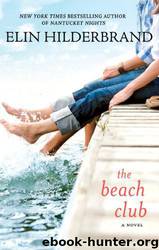 The Beach Club by Elin Hilderbrand