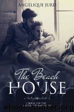 The Beach House (The San Capistrano Series Book 1) by Angelique Jurd