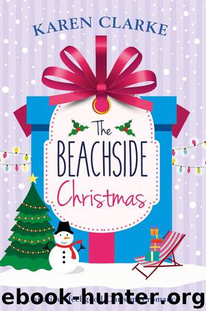The Beachside Christmas: A hilarious feel-good Christmas romance by Karen Clarke