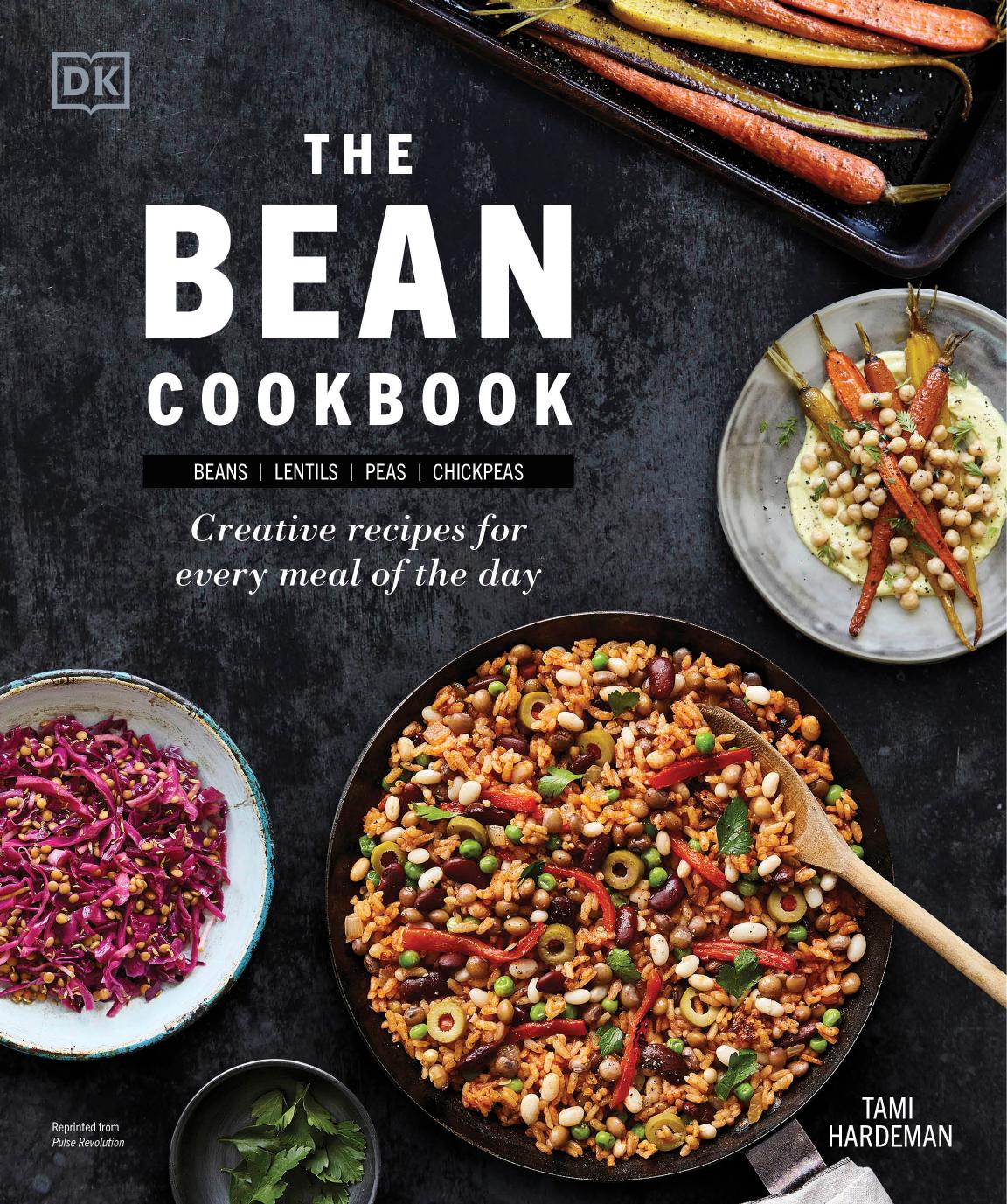 The Bean Cookbook: Creative Recipes for Every Meal of the Day by Tami Hardeman