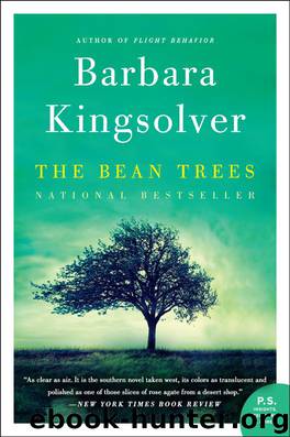 The Bean Trees: A Novel by Barbara Kingsolver