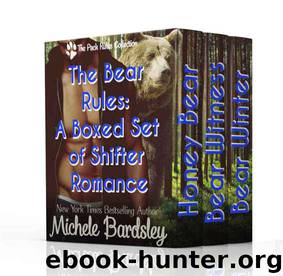 The Bear Rules: A Boxed Set of Shifter Romance by Michele Bardsley