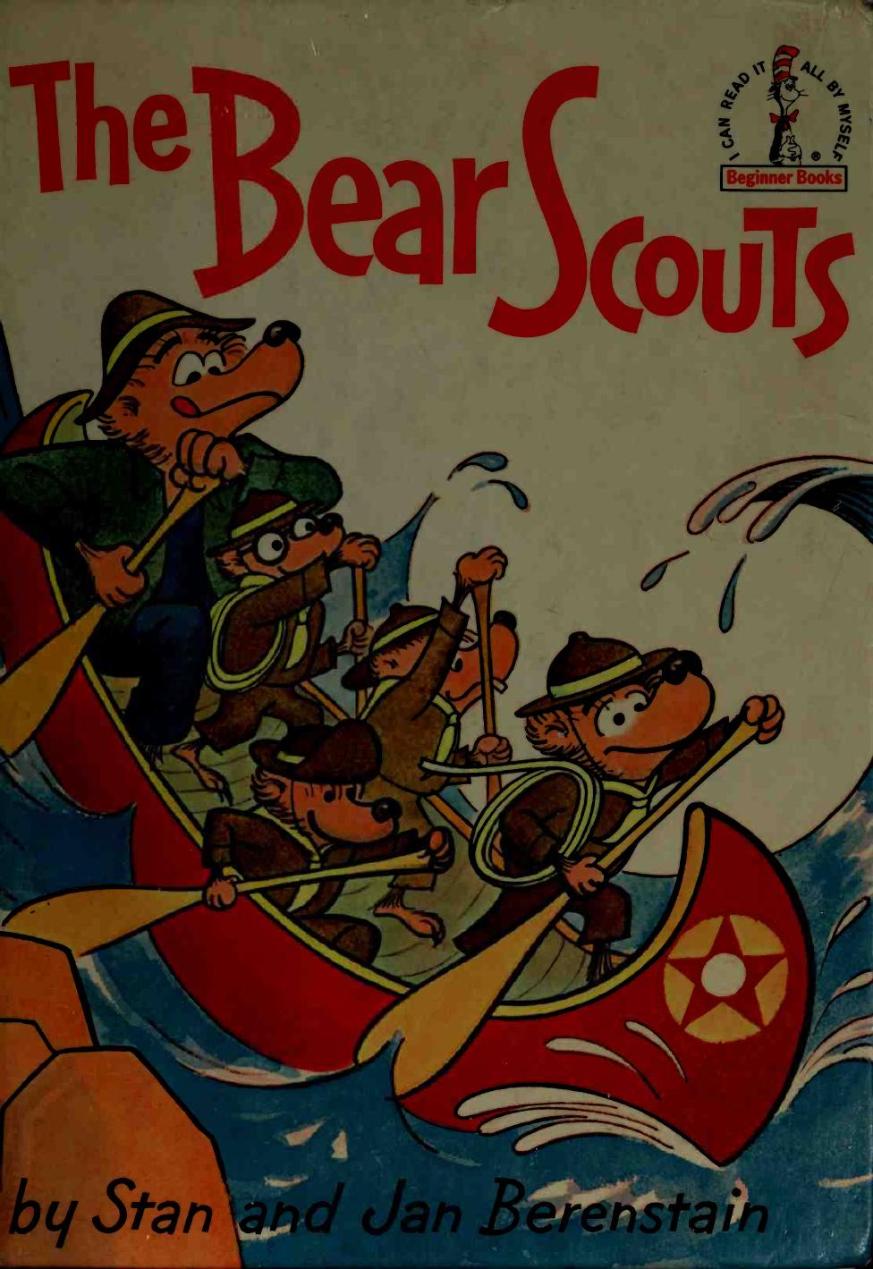 The Bear Scouts by Berenstain Stan 1923-;Berenstain Jan 1923-