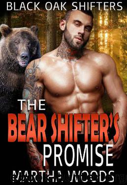 The Bear Shifter’s Promise by Martha Woods