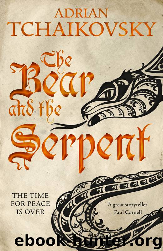 The Bear and the Serpent by Adrian Tchaikovsky