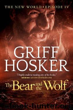 The Bear and the Wolf by Griff Hosker